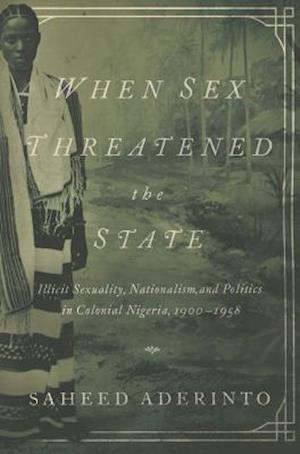 When Sex Threatened the State