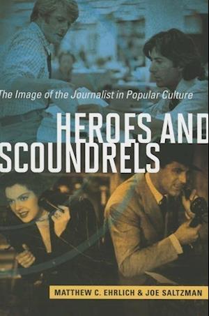 Heroes and Scoundrels