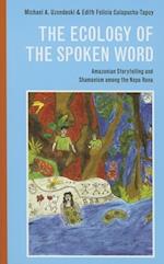 The Ecology of the Spoken Word