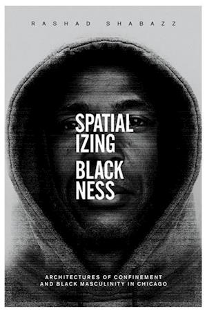 SPATIALIZING BLACKNESS