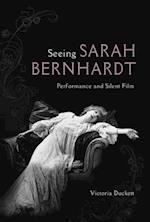Seeing Sarah Bernhardt