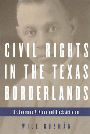 Civil Rights in the Texas Borderlands