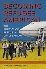 Becoming Refugee American