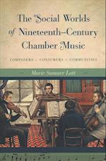 The Social Worlds of Nineteenth-Century Chamber Music