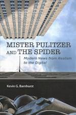 Mister Pulitzer and the Spider