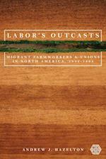 Labor's Outcasts