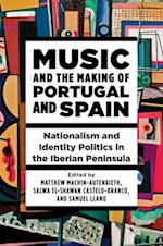 Music and the Making of Spain and Portugal