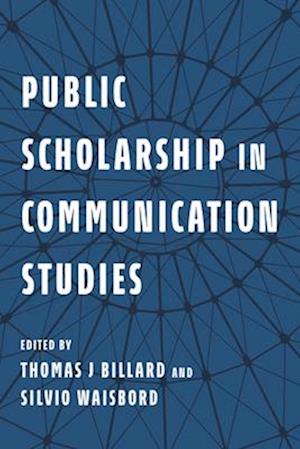 Public Scholarship in Communication Studies