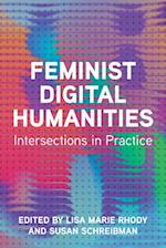 Feminist Digital Humanities