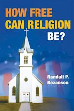 How Free Can Religion Be?