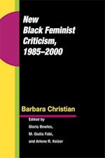 New Black Feminist Criticism, 1985-2000