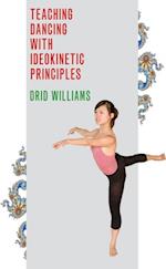 Teaching Dancing with Ideokinetic Principles