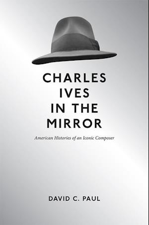 Charles Ives in the Mirror