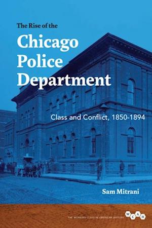 Rise of the Chicago Police Department