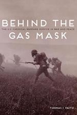 Behind the Gas Mask