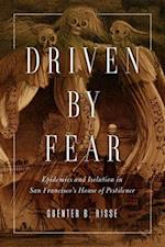 Driven by Fear