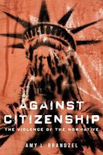 Against Citizenship