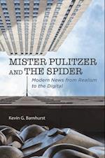 Mister Pulitzer and the Spider