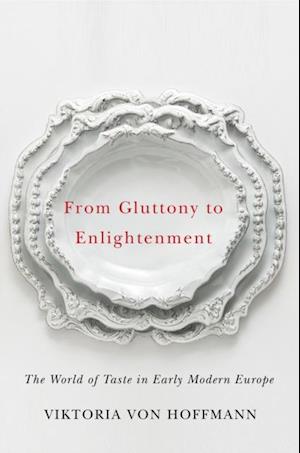 From Gluttony to Enlightenment