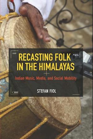 Recasting Folk in the Himalayas