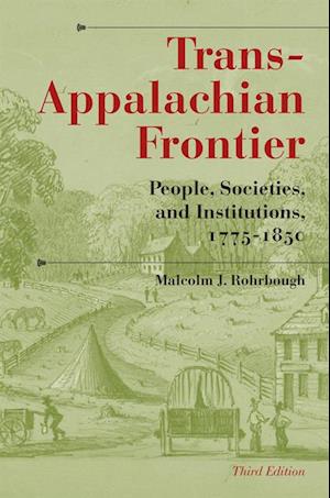 Trans-Appalachian Frontier, Third Edition