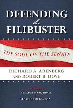 Defending the Filibuster, Revised and Updated Edition