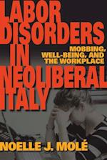 Labor Disorders in Neoliberal Italy