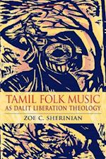 Tamil Folk Music as Dalit Liberation Theology