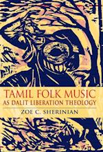 Tamil Folk Music as Dalit Liberation Theology