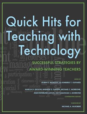 Quick Hits for Teaching with Technology