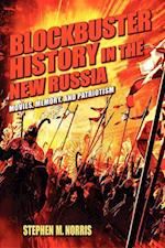 Blockbuster History in the New Russia