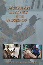 African Art and Agency in the Workshop