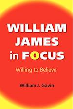 William James in Focus