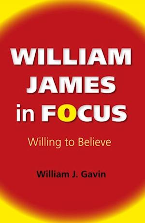 William James in Focus