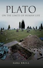 Plato on the Limits of Human Life