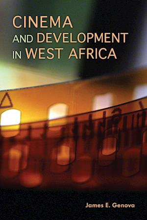 Cinema and Development in West Africa