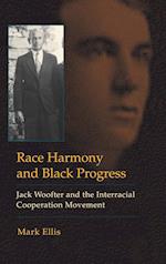 Race Harmony and Black Progress