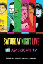 Saturday Night Live and American TV
