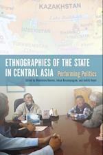 Ethnographies of the State in Central Asia