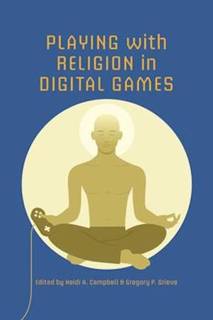 Playing with Religion in Digital Games