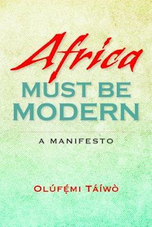 Africa Must Be Modern