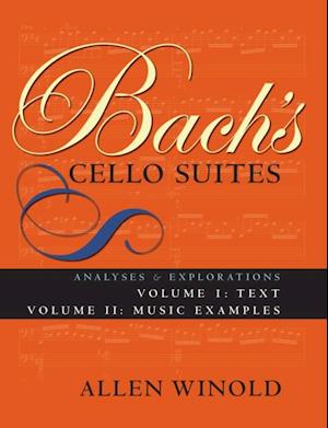 Bach's Cello Suites, Volumes 1 and 2