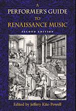 Performer's Guide to Renaissance Music, Second Edition