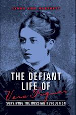 Defiant Life of Vera Figner