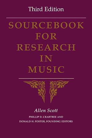 Sourcebook for Research in Music, Third Edition