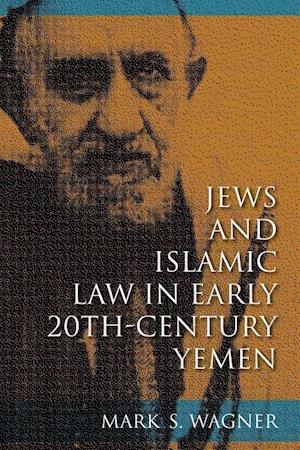 Jews and Islamic Law in Early 20th-Century Yemen