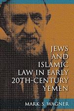 Jews and Islamic Law in Early 20th-Century Yemen