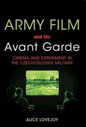 Army Film and the Avant Garde