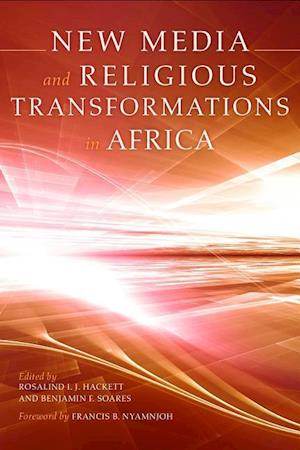 New Media and Religious Transformations in Africa