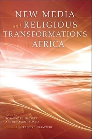 New Media and Religious Transformations in Africa